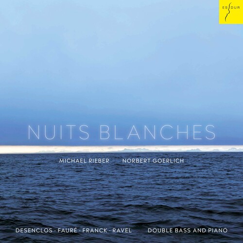 Michael Rieber  & Goerlich,Norbert - Nuits Blanches: Original Works And Transcriptions