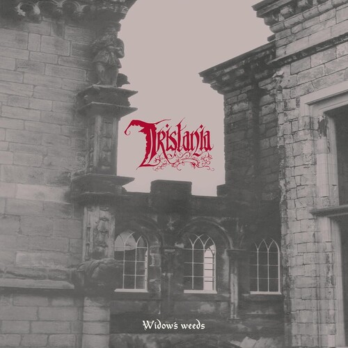 Widow's Weeds & Tristania