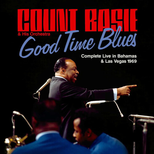 Good Time Blues: Complete Live In Bahams & Las Vegas 1969