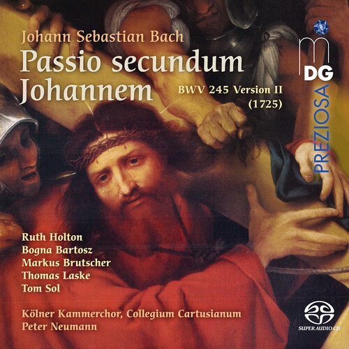 Bach: St. John Passion 1725 Version