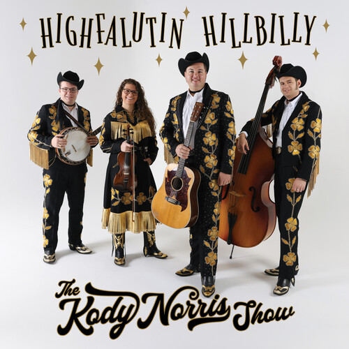 Kody Norris Show - Highfalutin Hillbilly | Cactus Music