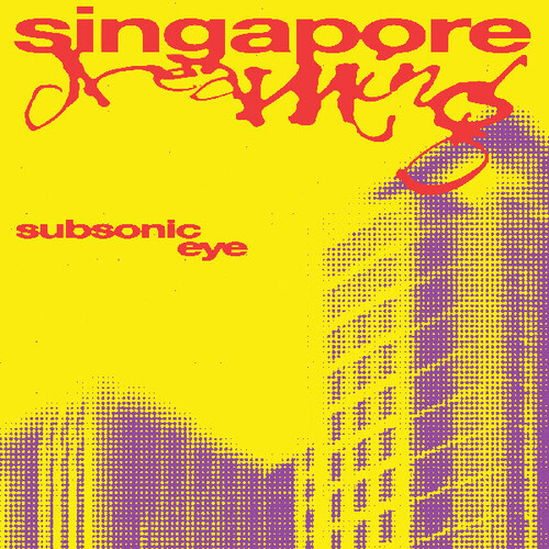 Subsonic Eye - Singapore Dreaming vinyl record cover
