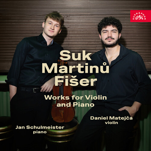 Suk, Martinu & Fiser: Works for Violin & Piano