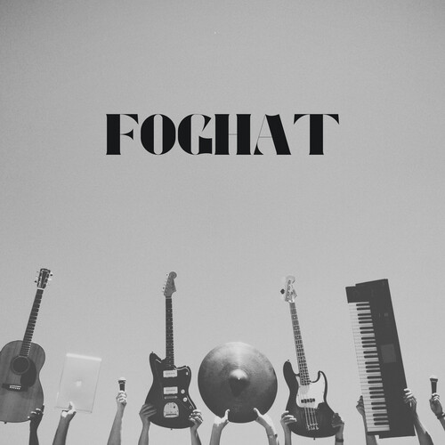 Foghat - Three Greatest Hits