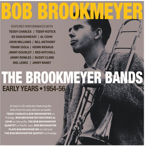The Brookmeyer Bands: Early Years 1954-56