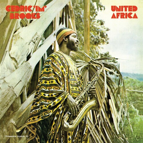 Cedric Brooks - United Africa [Indie Exclusive] [Indie Exclusive]