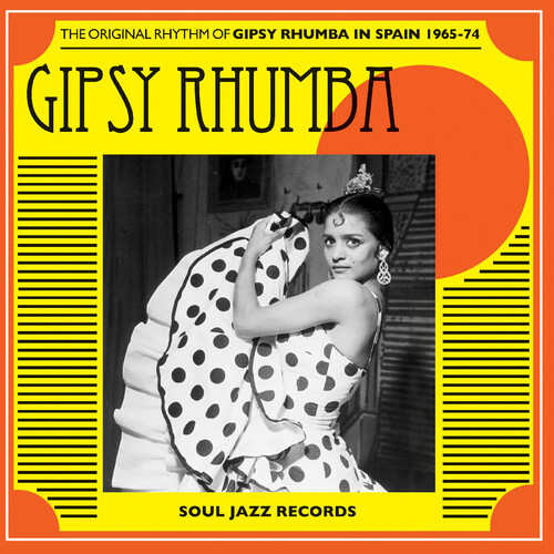 GIPSY RHUMBA: The Original Rhythm of Gipsy Rhumba in Spain 1965-74