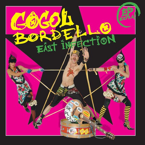Gogol Bordello - East Infection