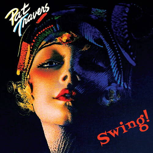 Pat Travers - Swing! [Blue or Red LP]