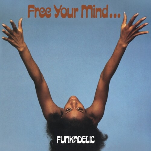 Funkadelic - Free Your Mind (Blue) [180 Gram] (Uk)