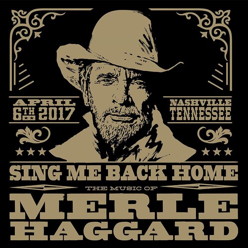 Sing Me Back Home: The Music Of Merle Haggard (Various Artists)