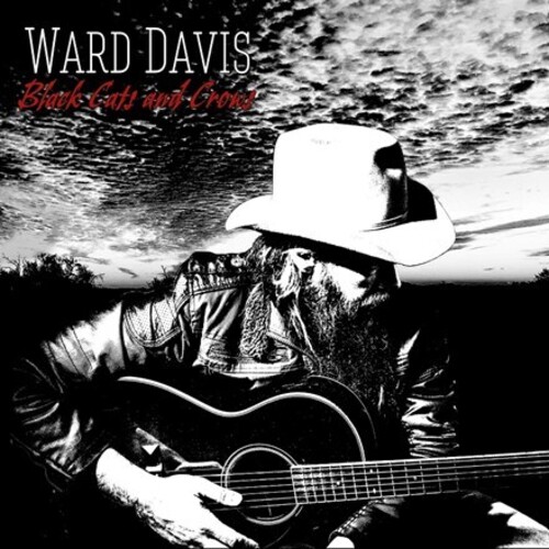 Ward Davis - Black Cats And Crows [LP]