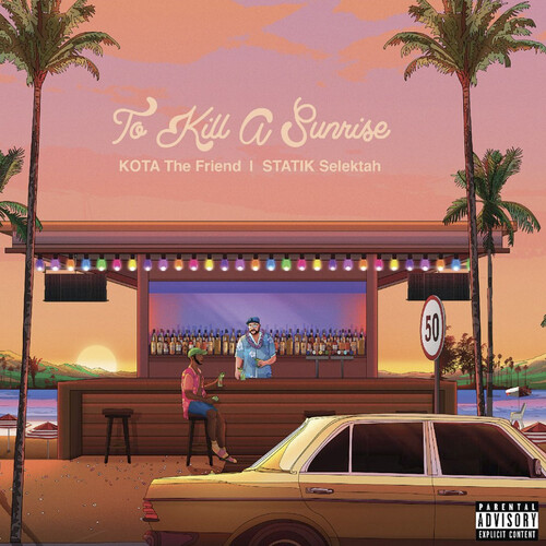 Kota the Friend / Statik Selektah - To Kill A Sunrise vinyl record cover