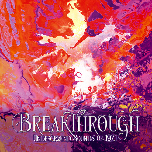 Breakthrough: Underground Sounds Of 1971 /  Various [Import]