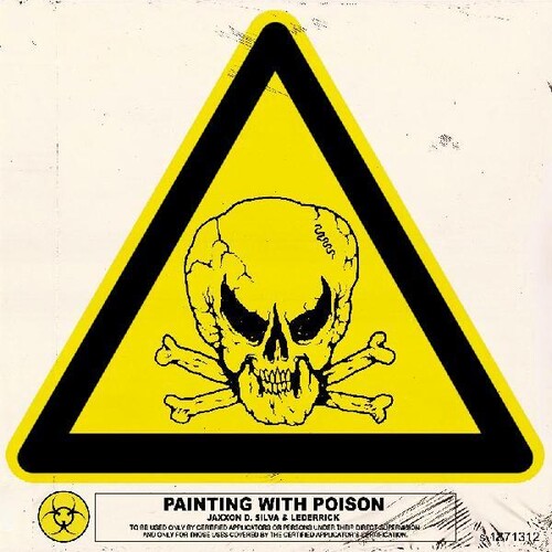 Silva, Jaxxon D. - Painting With Poison
