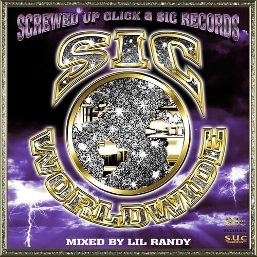 Sic Records & Screwed Up Click - Sic Worldwide