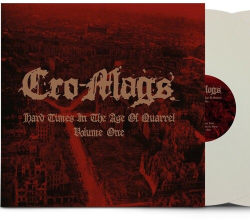 Cro-Mags - Hard Times In The Age Of Quarrel Vol 1 [Colored Vinyl] (Uk)