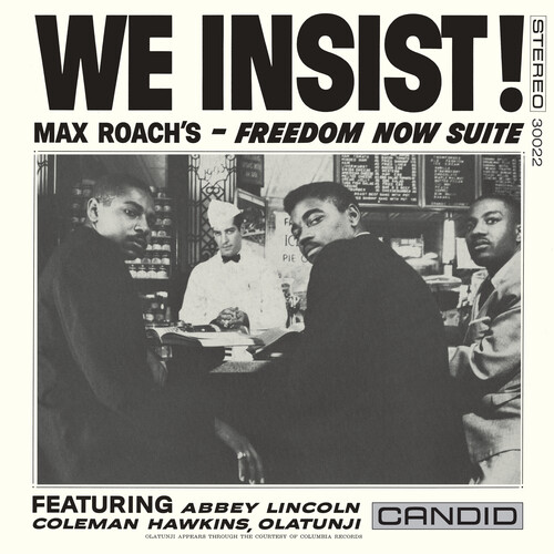 Max Roach - We Insist Max Roach's Freedom Now Suite [Remastered]