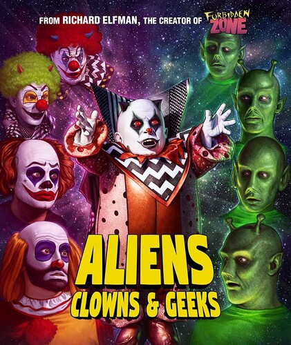 Aliens Clowns and Geeks - Aliens Clowns And Geeks