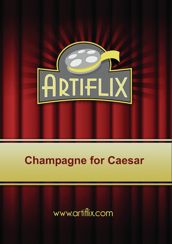 CHAMPAGNE FOR CAESAR