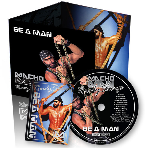 Macho Man Randy Savage - Be A Man