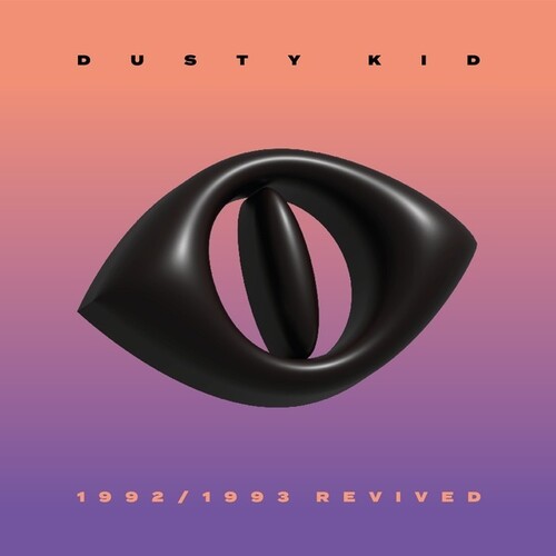 Dusty Kid Revived 1992-1993 / Various (Ep) - Dusty Kid Revived 1992-1993 / Various (Ep)