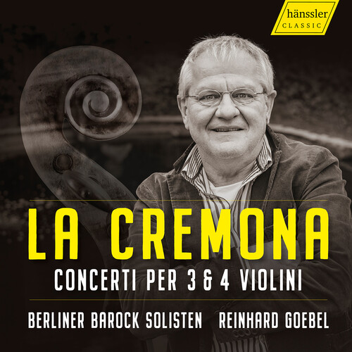 Durante / Locatelli / Vivaldi - La Cremona - Concerti Per 3 & 4 Violini