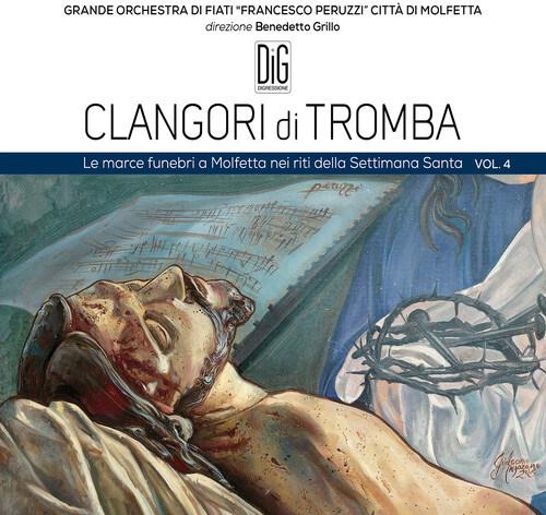 Clangori Di Tromba, Vol.4 - Le Marce Funebri