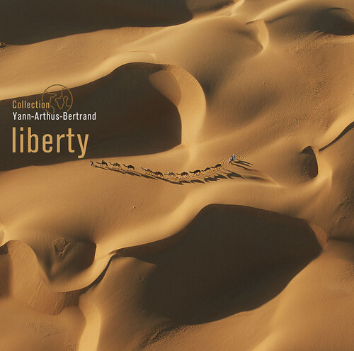 Liberty: Coll Yann Arthus-Bertrand / Various - Liberty: Coll Yann Arthus-Bertrand / Various (Fra)