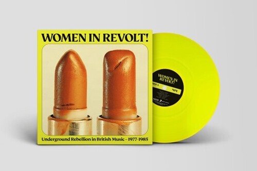 Women In Revolt: Underground Rebellion In British - Women In Revolt: Underground Rebellion In British