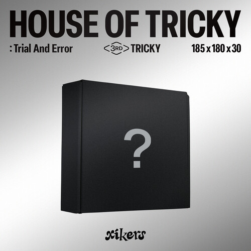 Xikers - House Of Tricky : Trial & Error (Tricky Ver.)