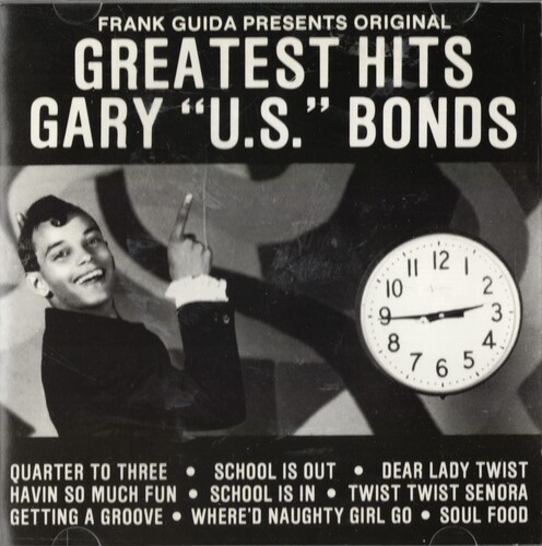 30 Greatest Hits Of Gary Us Bonds