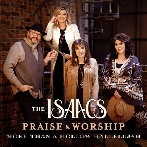 Isaacs - Praise & Worship: More Than A Hollow Hallelujah