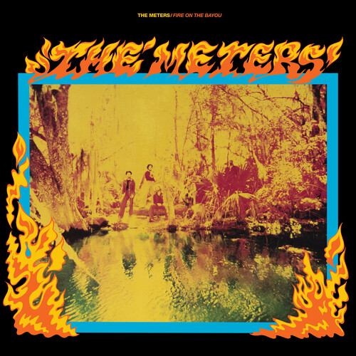 Meters - Fire On The Bayou (Rhino Reserve) (Bme)