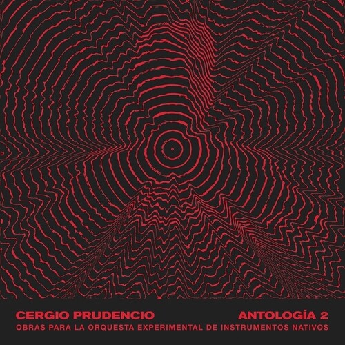 Antologia 2: Obras Para La Orquesta Experimental