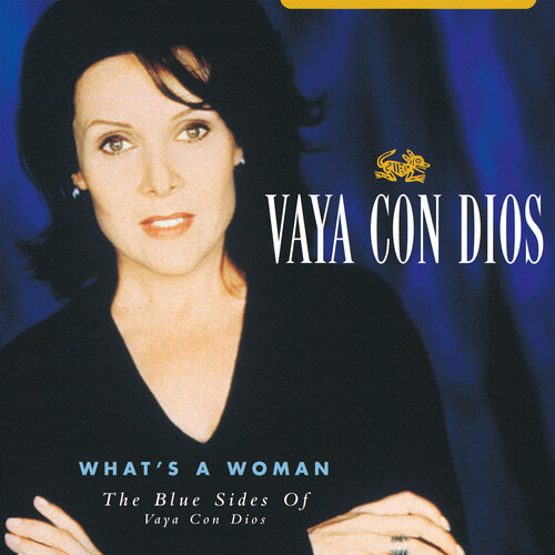 What's A Woman: The Blue Sides Of Vaya Con Dios