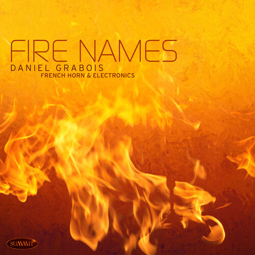 Daniel Grabois - Fire Names