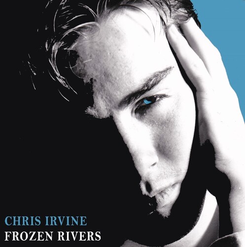 Chris Irvine - Frozen Rivers (Bonus Tracks) [Limited Edition] [Reissue] (Aus)