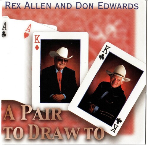 Rex Allen  / Edwards,Don - Pair To Draw To