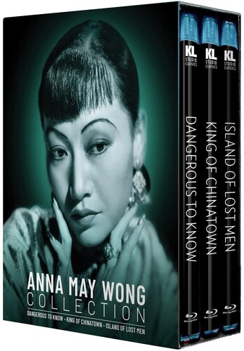 Anna May Wong Collection [Dangerous to Know /  Island of Lost Men /  King of Chinatown]