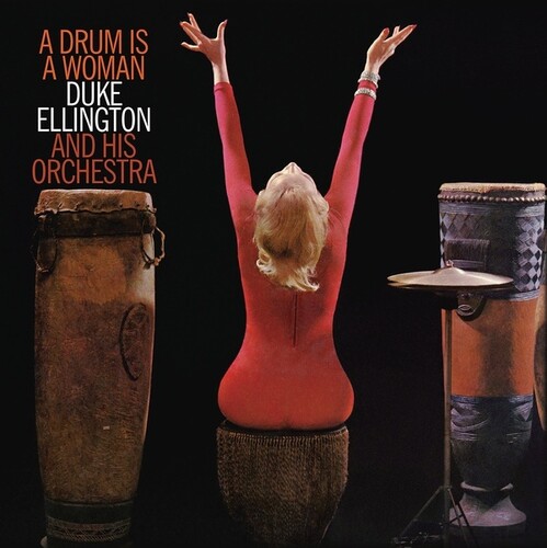 Duke Ellington  / His Orchestra - Drum Is A Woman