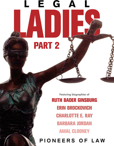 Legal Ladies: Pioneers of Law Part 2 - Legal Ladies: Pioneers of Law Part 2