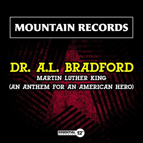 Dr Bradford . A.L. - Martin Luther King (An Anthem For An American Hero