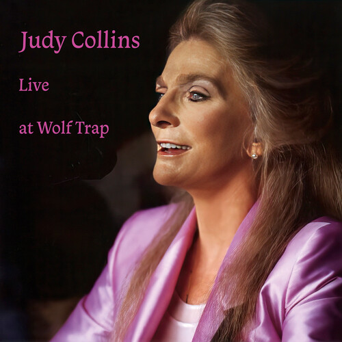 Judy Collins - Live At Wolf Trap [Reissue]