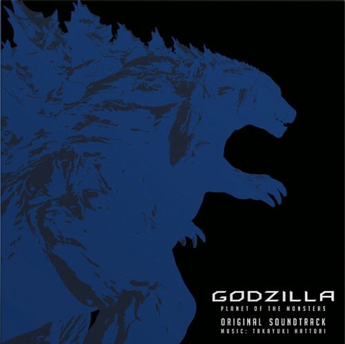 Godzilla: Planet Of The Monsters - O.S.T. (Gate) - Godzilla: Planet Of The Monsters - O.S.T. (Gate)