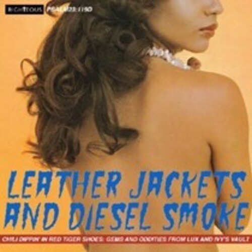 Leather Jacket & Diesel Smoke: Chilli Dippin / Var - Leather Jacket & Diesel Smoke: Chilli Dippin / Var