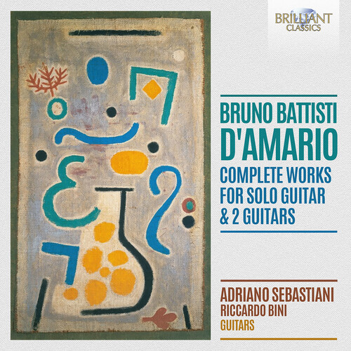 D'amario / Sebastiani - Complete Works For Guitar Solo & Two Guitars