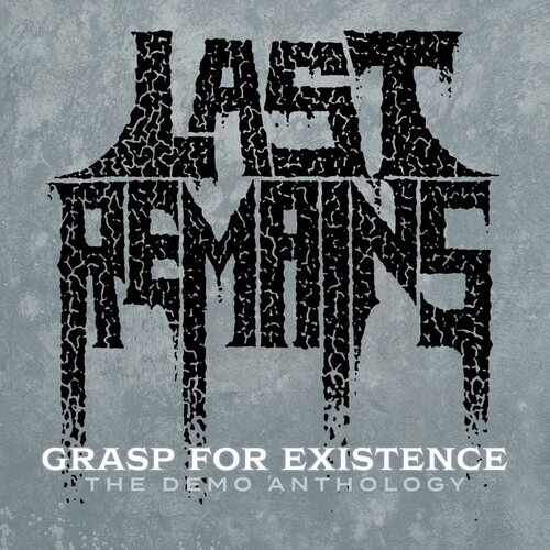 Last Remains - Grasp For Existence :The Demo Anthology vinyl record cover
