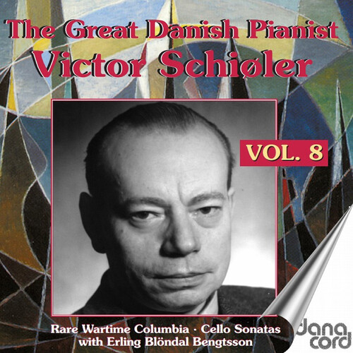The Great Danish Pianist Victor Schioler, Vol. 8
