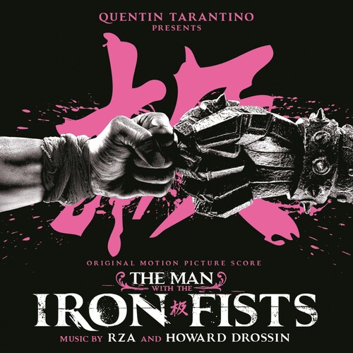 Man With The Iron Fists (Original Motion Picture Score)